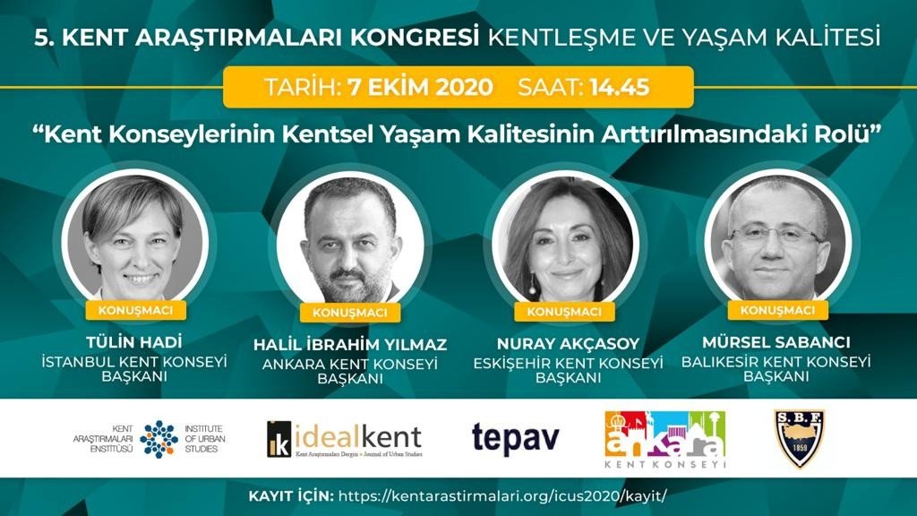 Kent Konseylerinin Kentsel Yaşam Kalitesinin Artırılmasındaki Rolü Oturumu Gerçekleştirildi